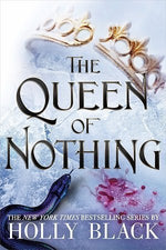 Load image into Gallery viewer, The Queen of Nothing