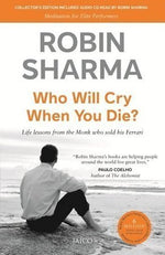 Load image into Gallery viewer, Who Will Cry When You Die by Robin Sharma