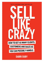 Load image into Gallery viewer, Sell Like Crazy