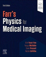 Load image into Gallery viewer, Farr’s Physics for Medical Imaging 3rd Edition