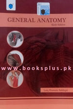 Load image into Gallery viewer, General Anatomy 6th Edition by Laiq Hussain