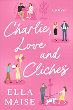 Load image into Gallery viewer, Charlie, Love and Clichés