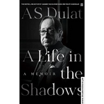 Load image into Gallery viewer, A Life in the Shadows: A Memoir by A.S. Dulat