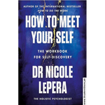 Load image into Gallery viewer, How to Meet Your Self: The Workbook for Self-Discovery by Nicole LePera