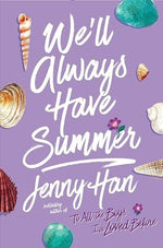 Load image into Gallery viewer, We’ll Always Have Summer by Jenny Han