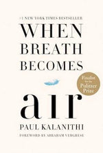 Load image into Gallery viewer, When Breath Becomes Air by Paul Kalanithi