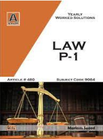 Law AS Level P1 Yearly Worked Solutions Mariam Saeed Art #480