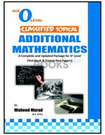 Load image into Gallery viewer, GCE O Level Classified Topical Additional Mathematics by Waheed Murad
