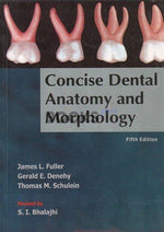 Load image into Gallery viewer, Concise Dental Anatomy and Morphology by Fuller
