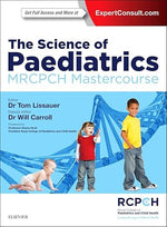 Load image into Gallery viewer, The Science of Paediatrics: MRCPCH Mastercourse (MRCPCH Study Guides) 1st Edition
