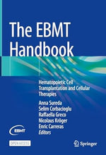 Load image into Gallery viewer, The EBMT Handbook: Hematopoietic Cell Transplantation and Cellular Therapies