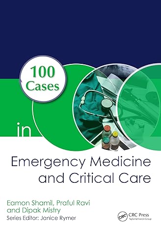 100 Cases in Emergency Medicine and Critical Care 1st Edition, Kindle Edition