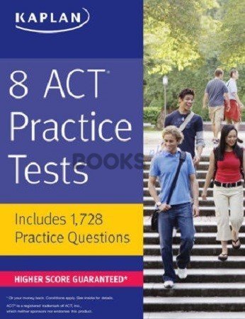 Kaplan 8 ACT Practice Tests