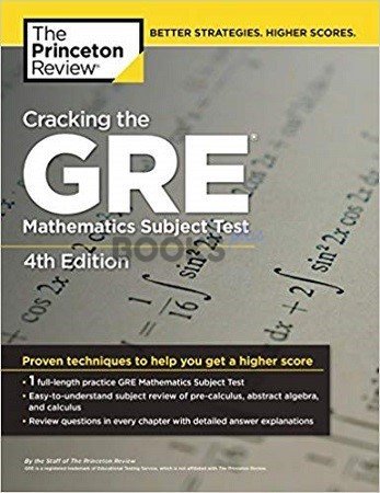 Cracking the GRE Mathematics Subject Test 4th Edition &#8211; The Princeton Review