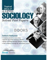 Load image into Gallery viewer, A Level Sociology Solved Past Papers Topical 2014 -2017 Book Media
