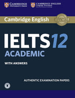 Load image into Gallery viewer, Cambridge English IELTS 12 Academic with Answers
