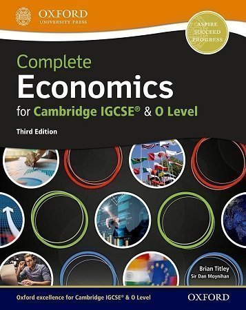 Oxford Complete Economics for IGCSE &#038; O Level 3rd Edition