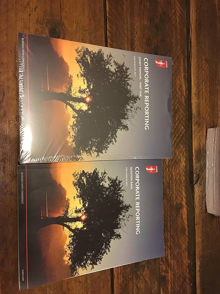 ICAEW Corporate Reporting Study Manual &#038; Question Bank 2020