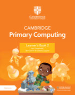 Load image into Gallery viewer, Cambridge Primary Computing Learner&#39;s Book 2 with Digital Access (1 Year)
