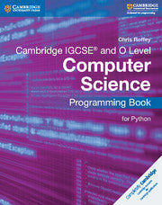 Cambridge IGCSE Computer Science Programming Book Python