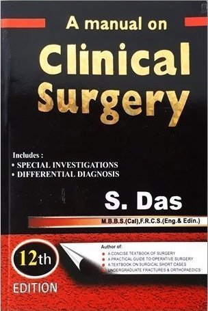 A Manual on Clinical Surgery S Das