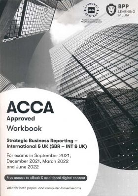 BPP ACCA Strategic Business Reporter (SBR) Workbook 2021 2022