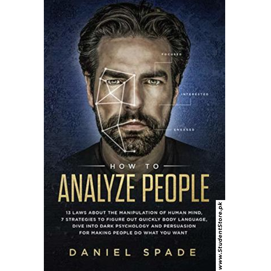 How To Analyze People by Daniel Spade