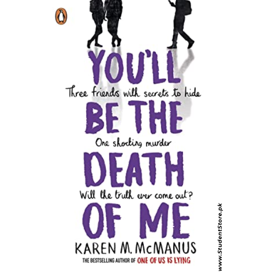 You’ll Be The Death Of Me by Karen M. McManus