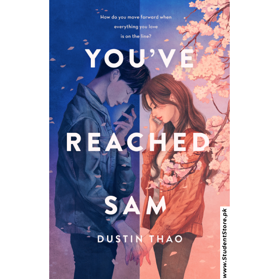 You’ve Reached Sam: A Novel by Dustin Thao