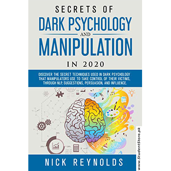Secrets of Dark Psychology and Manipulation In 2020 by Nick Reynolds