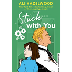 Load image into Gallery viewer, Stuck with You by Ali Hazelwood