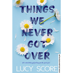 Load image into Gallery viewer, Things We Never Got Over by Lucy Score
