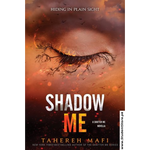 Load image into Gallery viewer, Shadow Me by Tahereh Mafi