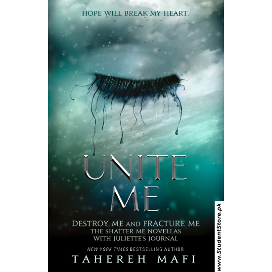 Unite Me by Tahereh Mafi