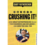 Load image into Gallery viewer, Crushing It!: How Great Entrepreneurs Build Their Business and Influence-and How You Can, Too by Gary Vaynerchuk
