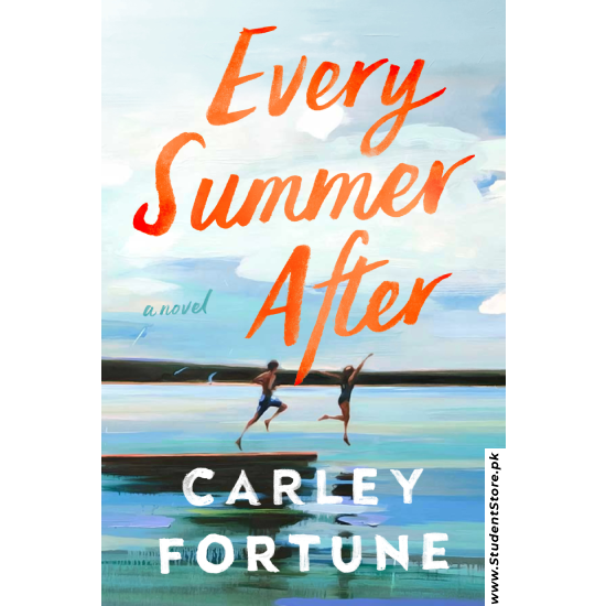 Every Summer After by Carley Fortune