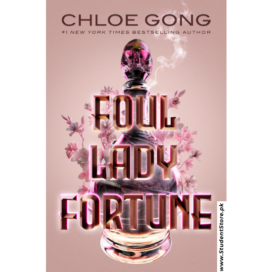 Foul Lady Fortune by Chloe Gong