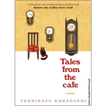 Load image into Gallery viewer, Tales from the Cafe by Toshikazu Kawaguchi