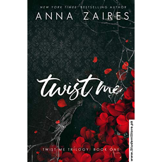 Twist Me by Anna Zaires