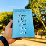 Load image into Gallery viewer, You’d Be Home Now by Kathleen Glasgow