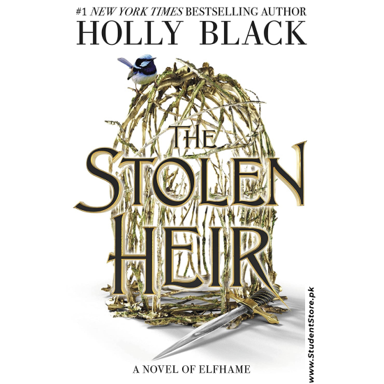 The Stolen Heir: A Novel of Elfhame by Holly Black