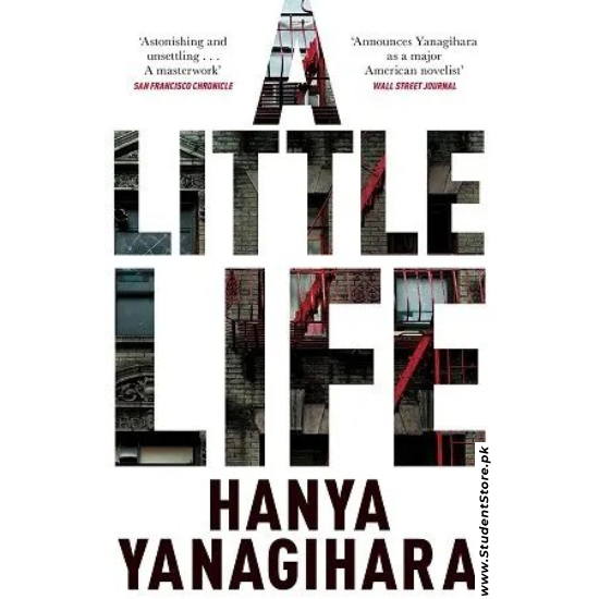A Little Life by Hanya Yanagihara