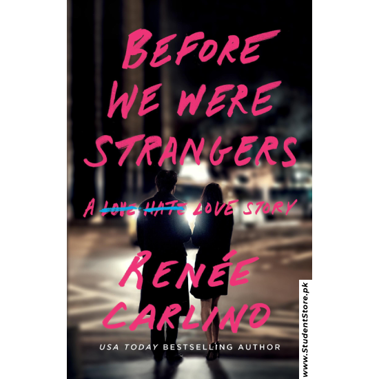 Before We Were Strangers by Renee Carlino