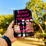 Load image into Gallery viewer, Before We Were Strangers by Renee Carlino
