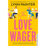Load image into Gallery viewer, The Love Wager by Lynn Painter