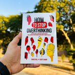 Load image into Gallery viewer, How to Stop Overthinking by Chase Hill and Scott Sharp