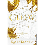Load image into Gallery viewer, Glow: The Plated Prisoner by Raven Kennedy