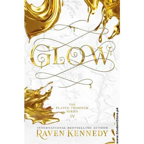 Glow: The Plated Prisoner by Raven Kennedy