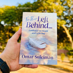 Load image into Gallery viewer, For Those Left Behind: Guidance on Death and Grieving by Omar Suleiman