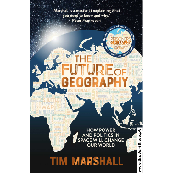 The Future of Geography by Tim Marshall